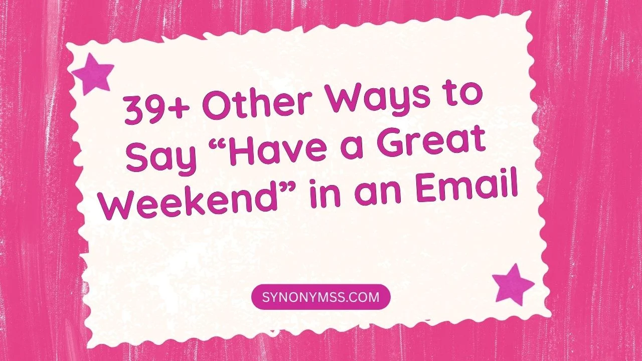 Have a Great Weekend