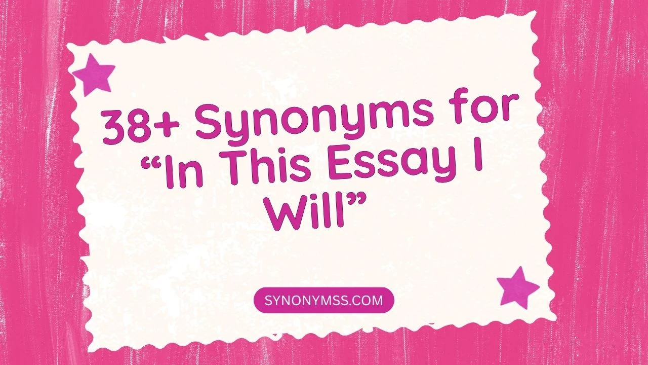 “In This Essay I Will”