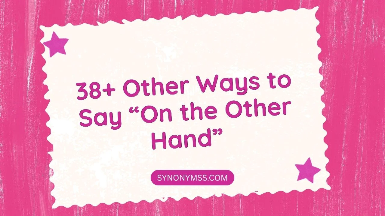 “On the Other Hand”