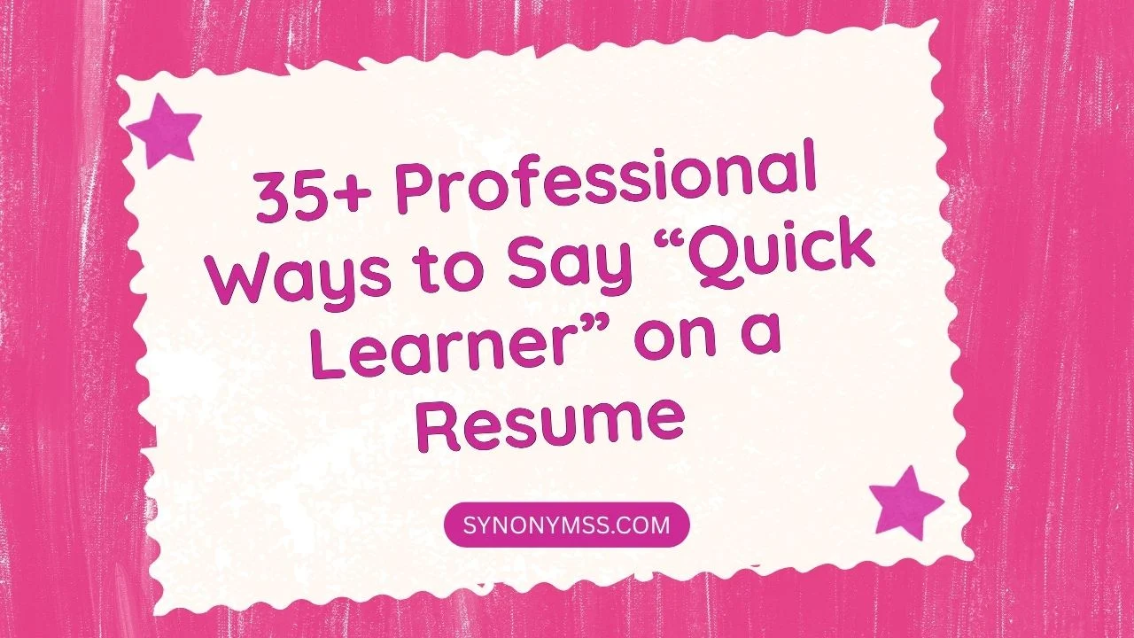 “Quick Learner”
