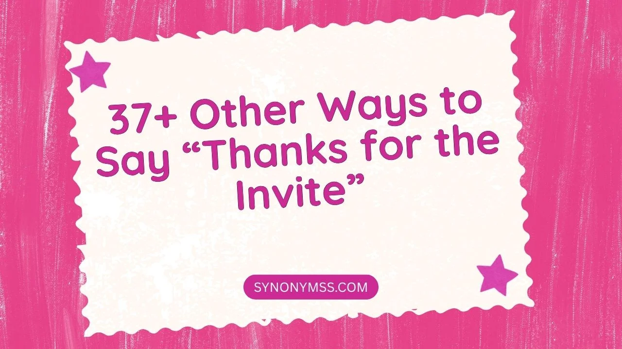 Thanks for the Invite