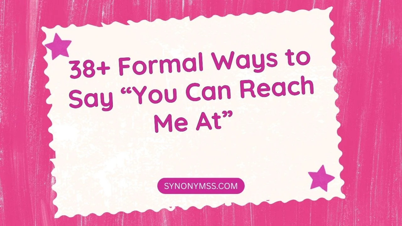 “You Can Reach Me At”