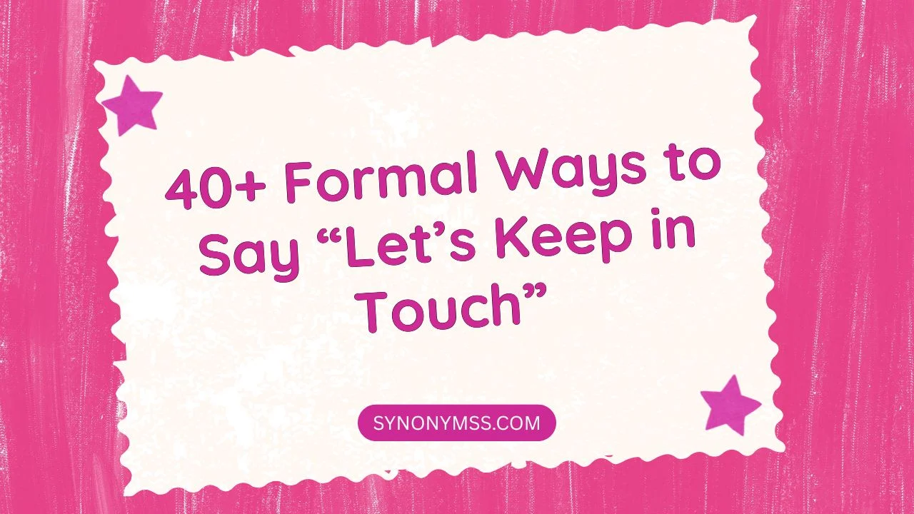 Let’s Keep in Touch