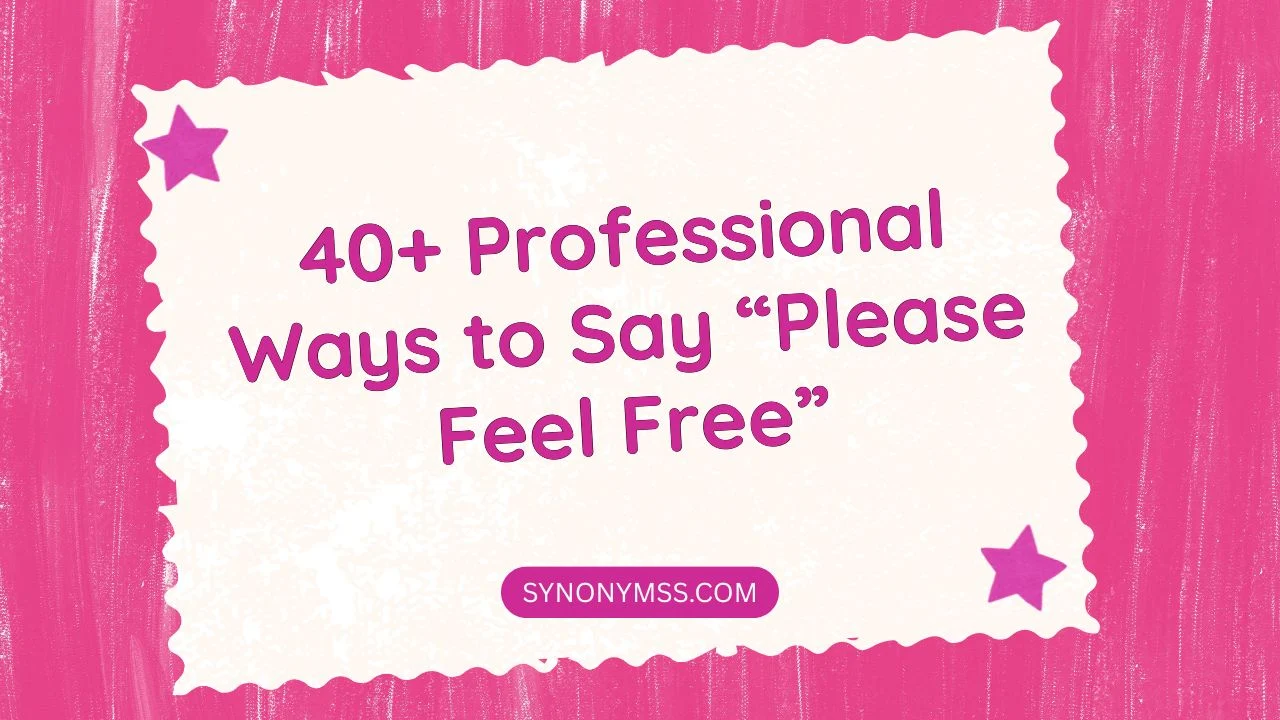 Please Feel Free