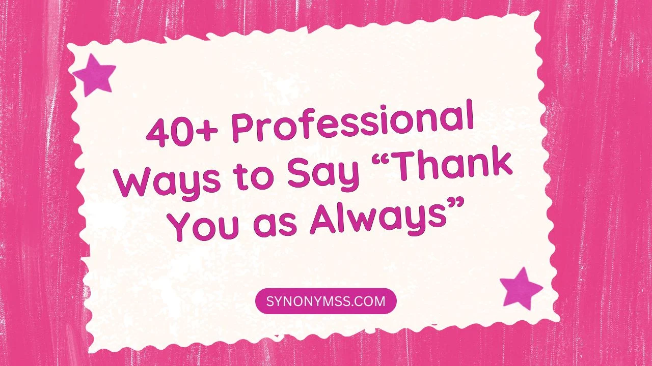 Thank You as Always